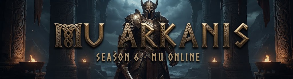 Mu Arkanis — Season 6 · MU Online